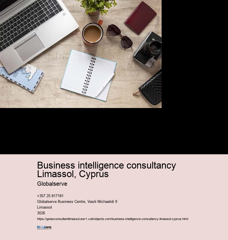 business intelligence consultancy Limassol, Cyprus Globalserve Overview of Business Intelligence Consultancy in Limassol, Cyprus